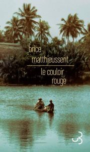 Le couloir rouge - Matthieussent Brice