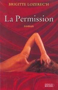 La permission - Lozerec'h Brigitte