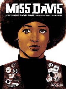 Miss Davis : La vie et les combats d'Angela Davis - Titeux de la Croix Sybille - Hammouche Ameziane