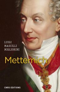 Metternich - Mascilli Migliorini Luigi