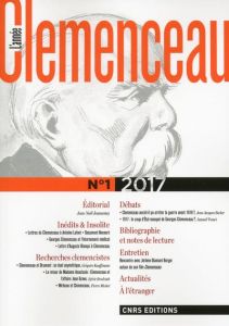 L'année Clemenceau N° 1/2017 - Brodziak Sylvie - Séguéla Matthieu - Tomei Samuël