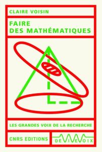 Faire des mathématiques - Voisin Claire