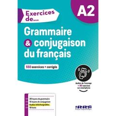 Exercices de Grammaire et conjugaison du français A2 - Glaud Ludivine - Lannier Muriel - Loiseau Yves