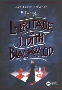 L'héritage de Judith Blackwood - Somers Nathalie