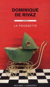 La poussette - Rivaz Dominique de