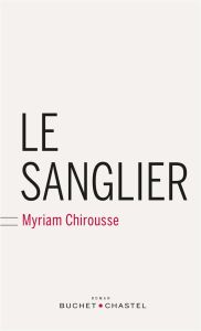 Le sanglier - Chirousse Myriam