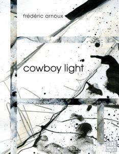 COWBOY LIGHT - ARNOUX FREDERIC