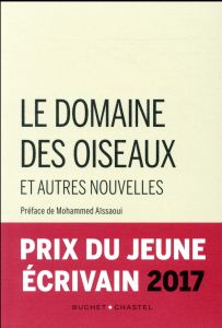 Le domaine des oiseaux et autres nouvelles - Marchionni Anna-Livia - Aïssaoui Mohammed