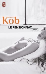 Le pensionnat - Kob Jérôme