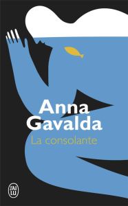 La consolante - Gavalda Anna
