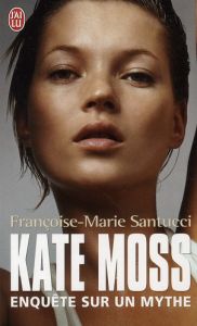 Kate Moss - Santucci Françoise-Marie