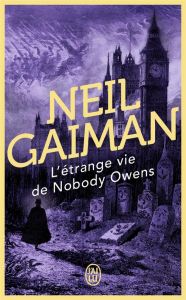 L'étrange vie de Nobody Owens - Gaiman Neil - MacKean Dave - Le Plouhinec Valérie