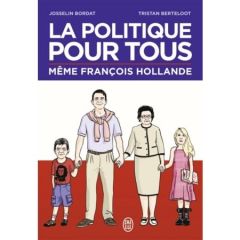 La politique pour tous - Bordat Josselin - Berteloot Tristan - Laude Olivie