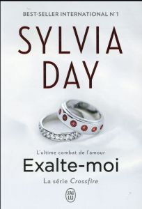 Crossfire Tome 5 : Exalte-moi - Day Sylvia - Nabet Agathe