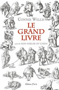 Le grand livre. Suivi de Sans parler du chien - Willis Connie - Pugi Jean-Pierre - Leleu Laurent