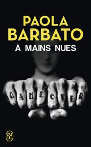 A mains nues - Barbato Paola - Bokobza Anaïs