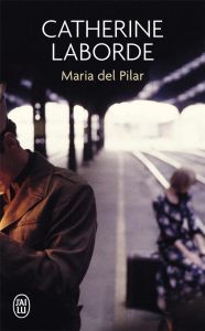 Maria del Pilar - Laborde Catherine