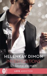 Investigations Tome 2 : L'homme de main - Dimon HelenKay - Villani Marie