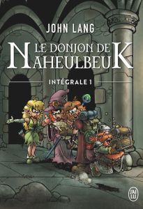 Le Donjon de Naheulbeuk Intégrale Tome 1 : A l'aventure, compagnons %3B La couette de l'oubli %3B L'Orbe - Lang John