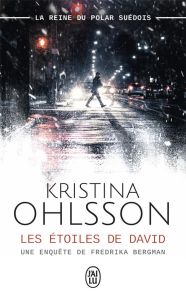 LES ETOILES DE DAVID - UNE ENQUETE DE FREDRIKA BERGMAN - OHLSSON KRISTINA