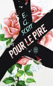 Pour le pire - Scott E.G. - Mousnier-Lompré Arnaud