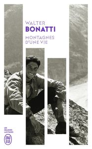 Montagnes d'une vie - Bonatti Walter - Pastureau Jean - Pastureau Marie-