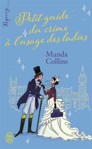 Regency Petit guide du crime à l'usage des ladies - Collins Manda - Anne Busnel