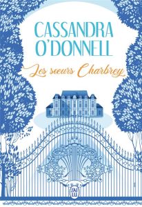 Les soeurs Charbrey - O'Donnell Cassandra