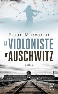 La violoniste d'Auschwitz - Midwood Ellie