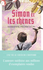 Simon et les chênes - Fredriksson Marianne