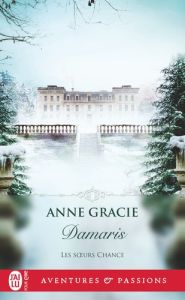 Les soeurs Chance/02/Damaris - Gracie Anne