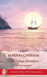 Le loup des mers/04/Horizons lointains - Canham Marsha