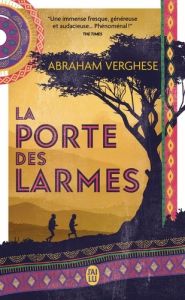 La porte des larmes - Verghese Abraham - Marny Michel