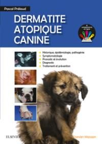 Dermatite atopique canine - Prélaud Pascal - Cochet-Faivre Noëlle - Vidémont-D