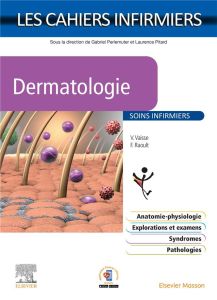 Dermatologie - Vaisse Valérie - Raoult Fabienne - Perlemuter Gabr