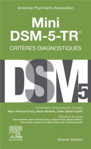 Mini DSM-5. Critères diagnostiques - Guelfi Julien Daniel - Crocq Marc-Antoine