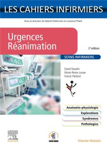 Urgences-réanimation. 2e édition - Naudin David - Losser Marie-Reine - Paillard Frank