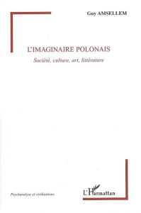 L'imaginaire polonais - Amsellem Guy