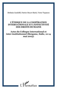 L'éthique de la coopération internationale et l'effectivité des droits humains - Meyer-Bisch Patrice