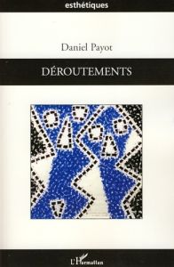 Déroutements - Payot Daniel