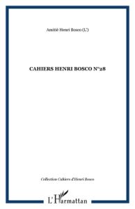 Cahiers Henri Bosco N° 28 - Morzewski Christian