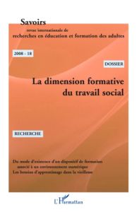 Savoirs N° 18, 2008 : La dimension formative du travail social - Carré Philippe