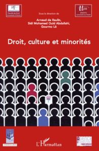 Droit, culture et minorités - Raulin Arnaud de - Ould Abdallahi Sidi Mohamed - L