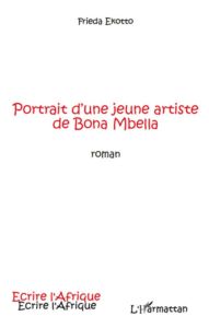 Portrait d'une jeune artiste de Bona Mbella - Ekotto Frieda