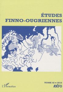 Etudes finno-ougriennes N° 42/2010 - Toulouze Eva