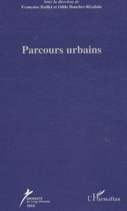 Parcours urbains - Baillet Françoise - Boucher-Rivalain Odile