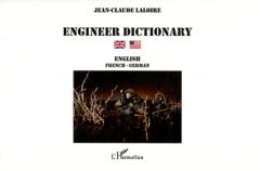 Engineer dictionary. Volume 2, English-french-german - Laloire Jean-Claude