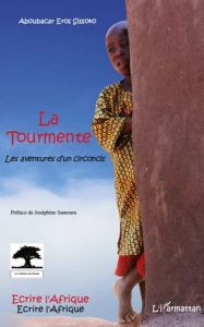 La tourmente - Sissoko Aboubacar Eros - Samoura Joséphine - Vande