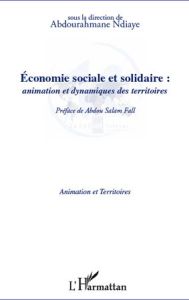 Economie sociale et solidaire : animation et dynamiques des territoires - Ndiaye Abdourahmane - Fall Abdou Salam