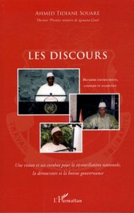 LES DISCOURS (DEUXIEME EDITION REVUE, CORRIGEE ET AUGMENTEE) - UNE VISION ET UN COMBAT POUR LA RECON - SOUARE AHMED TIDIANE